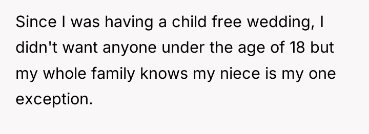 Since I was having a child free wedding, I didn't...