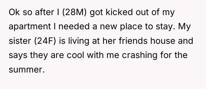 Ok so after I (28M) got kicked out of my...
