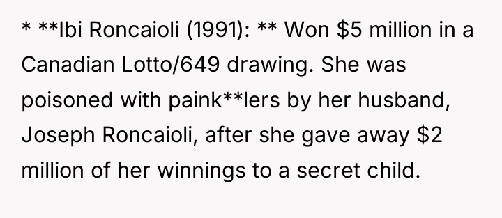 * **Ibi Roncaioli (1991): ** Won $5 million in a...