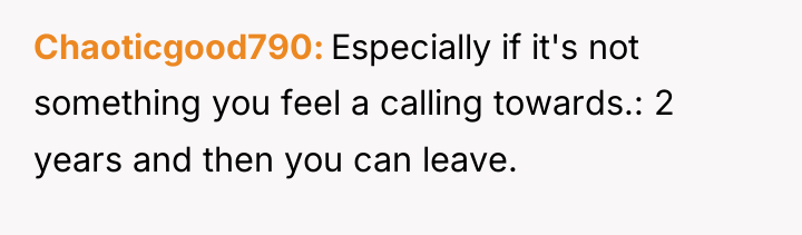 Chaoticgood790 Especially if it's not something you feel a calling...