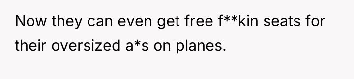 Now they can even get free f**kin seats for their...