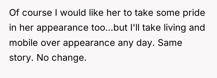 Of course I would like her to take some pride...