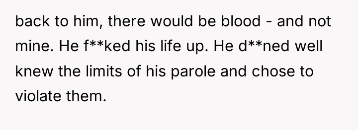 back to him, there would be blood - and not...