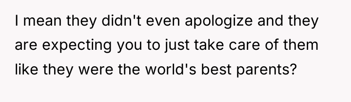 I mean they didn't even apologize and they are expecting...