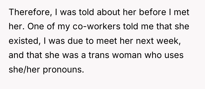 Therefore, I was told about her before I met her....