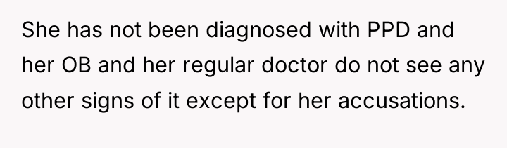 She has not been diagnosed with PPD and her OB...