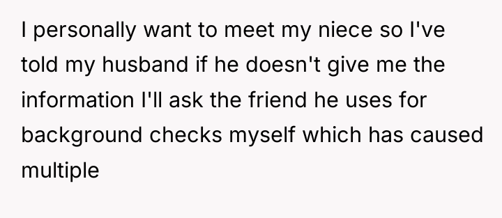 I personally want to meet my niece so I've told...