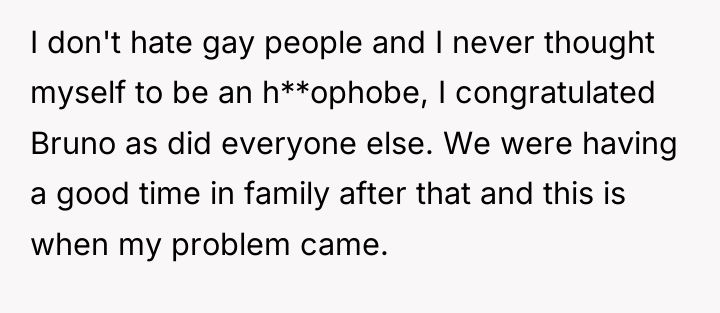 I don't hate gay people and I never thought myself...