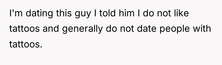 I'm dating this guy I told him I do not...