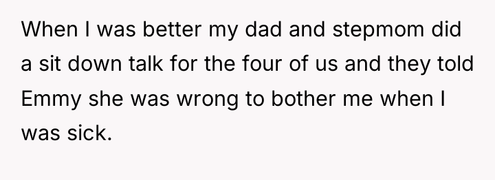 When I was better my dad and stepmom did a...