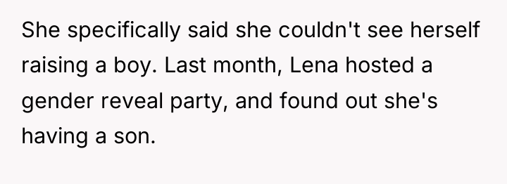She specifically said she couldn't see herself raising a boy....