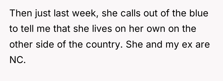 Then just last week, she calls out of the blue...