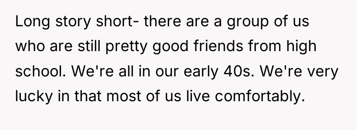 Long story short- there are a group of us who...