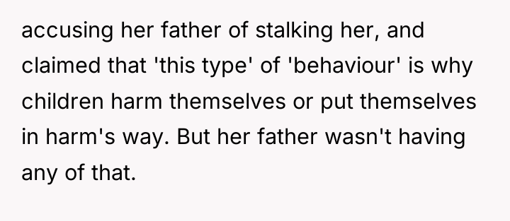 accusing her father of stalking her, and claimed that 'this...