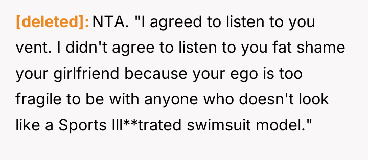 [deleted] NTA. "I agreed to listen to you vent. I...