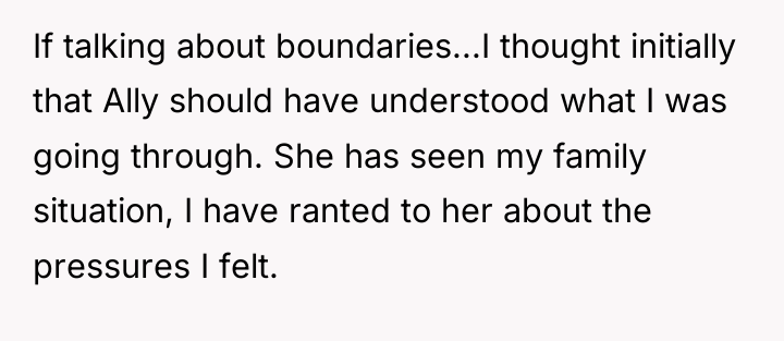 If talking about boundaries...I thought initially that Ally should have...