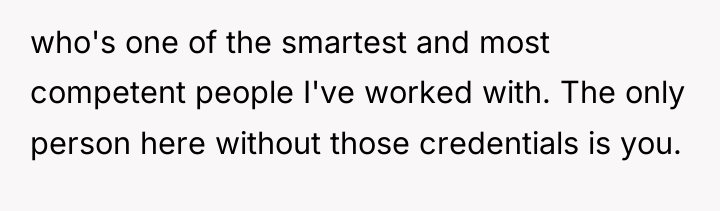 who's one of the smartest and most competent people I've...