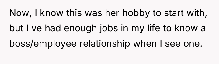 Now, I know this was her hobby to start with,...