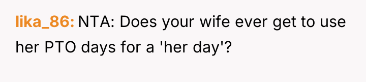 lika_86 NTA: Does your wife ever get to use her...