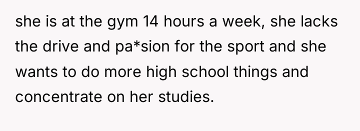 she is at the gym 14 hours a week, she...