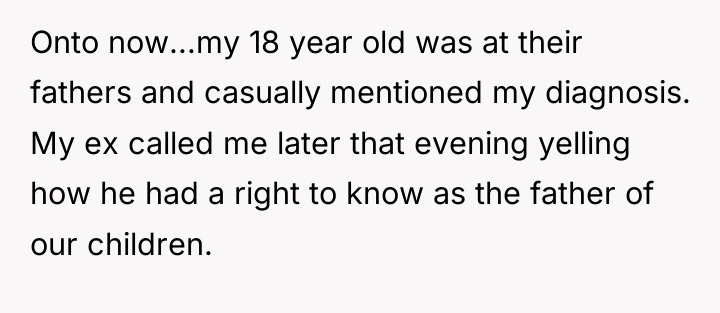 Onto now...my 18 year old was at their fathers and...