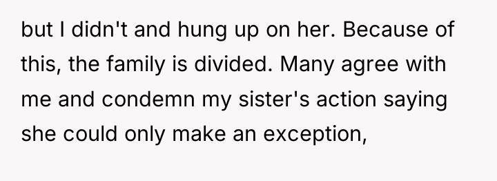 but I didn't and hung up on her. Because of...