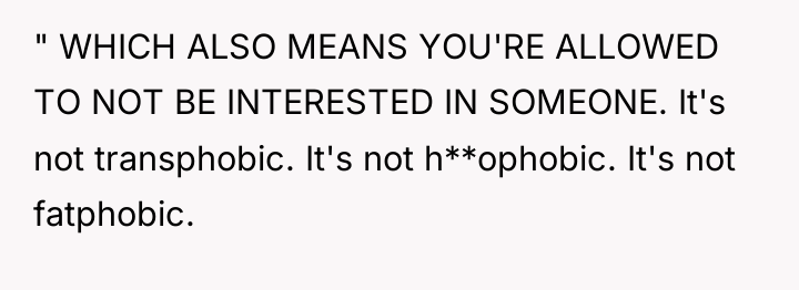" WHICH ALSO MEANS YOU'RE ALLOWED TO NOT BE INTERESTED...