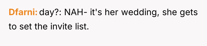 Dfarni day?: NAH- it's her wedding, she gets to set...
