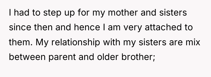 I had to step up for my mother and sisters...