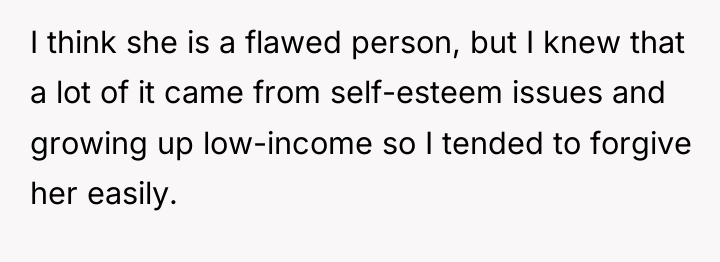 I think she is a flawed person, but I knew...