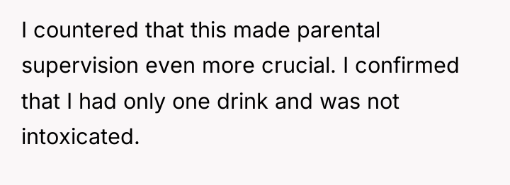 I countered that this made parental supervision even more crucial....