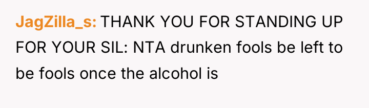 JagZilla_s THANK YOU FOR STANDING UP FOR YOUR SIL: NTA...
