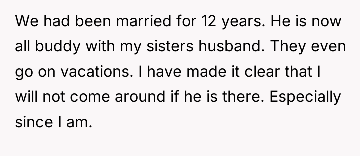 We had been married for 12 years. He is now...