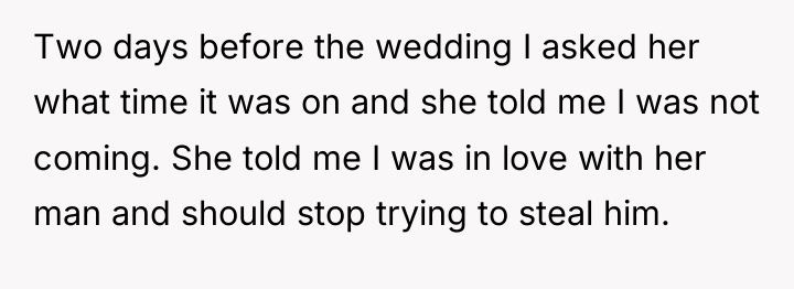 Two days before the wedding I asked her what time...
