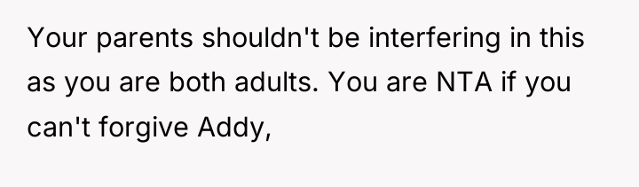 Your parents shouldn't be interfering in this as you are...