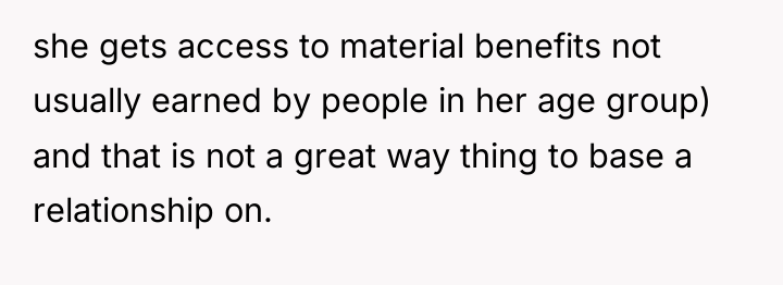 she gets access to material benefits not usually earned by...