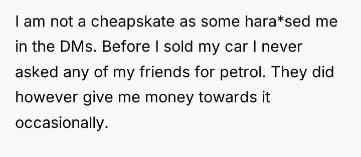 I am not a cheapskate as some hara*sed me in...