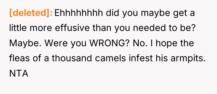 [deleted] Ehhhhhhhh did you maybe get a little more effusive...