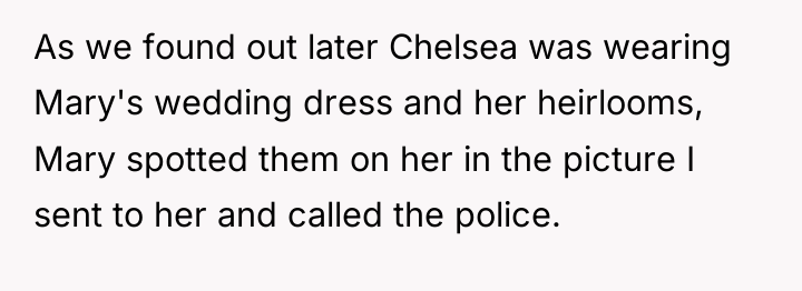 As we found out later Chelsea was wearing Mary's wedding...