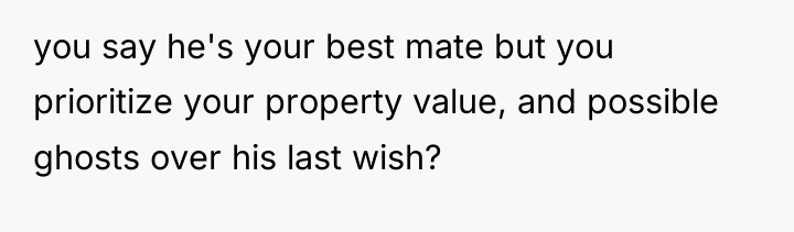 you say he's your best mate but you prioritize your...