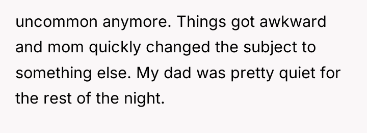 uncommon anymore. Things got awkward and mom quickly changed the...