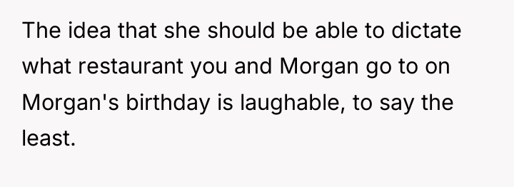 The idea that she should be able to dictate what...