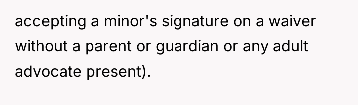 accepting a minor's signature on a waiver without a parent...