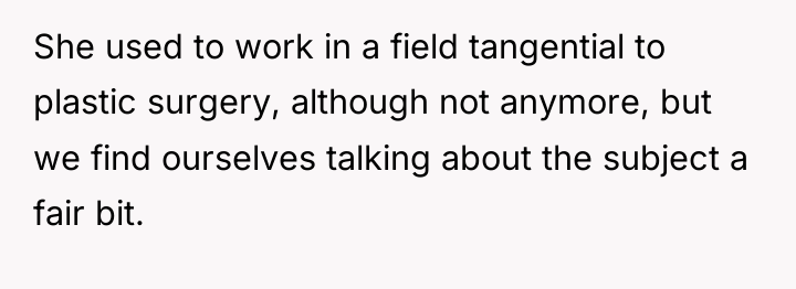 She used to work in a field tangential to plastic...