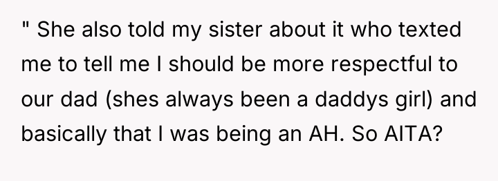 " She also told my sister about it who texted...