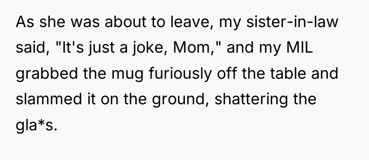 As she was about to leave, my sister-in-law said, "It's...