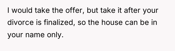 I would take the offer, but take it after your...