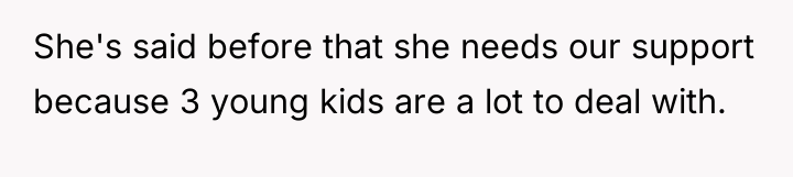 She's said before that she needs our support because 3...