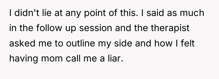 I didn't lie at any point of this. I said...