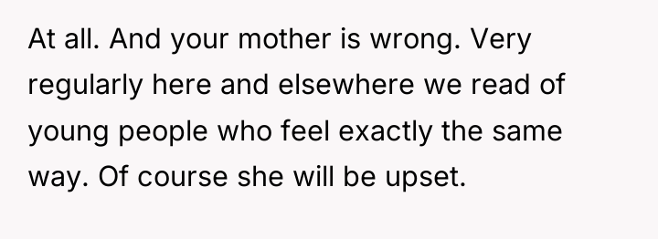 At all. And your mother is wrong. Very regularly here...